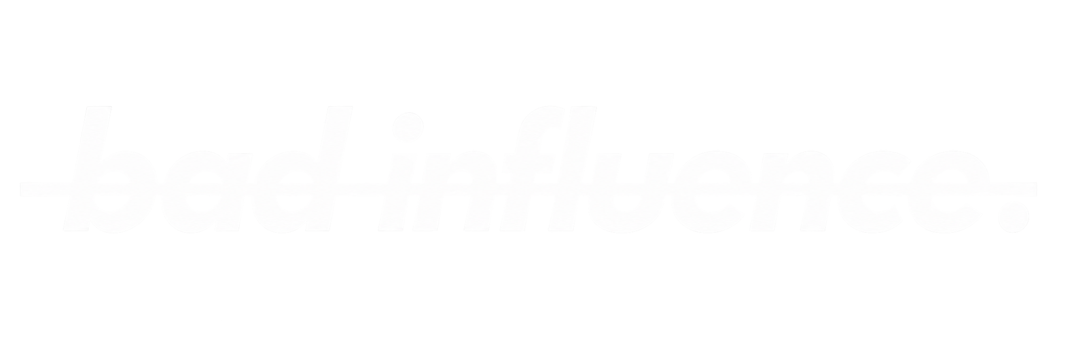 Bad Influence